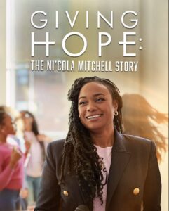 Giving Hope: The Ni'Cola Mitchsll Story on Lifetime TV